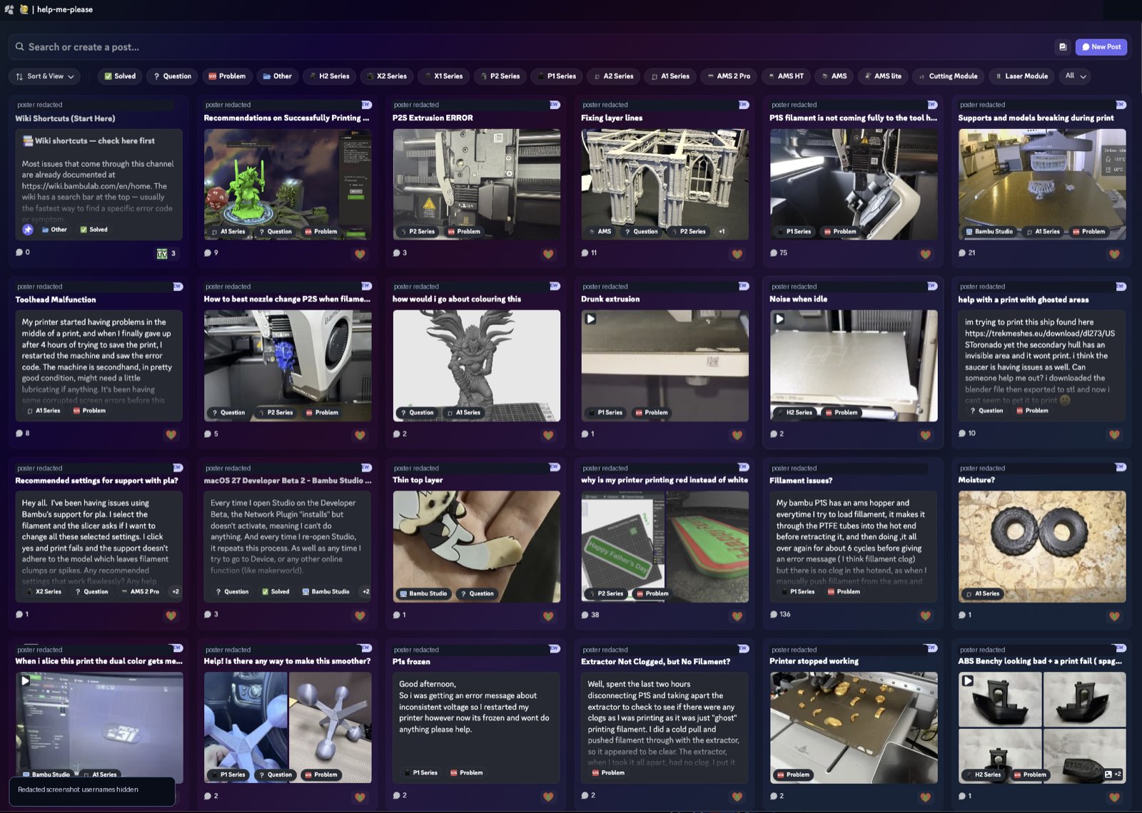One screenful of the help forum, usernames redacted. A pinned wiki-shortcuts post sits at zero comments while the board fills with vague, duplicate-looking requests: Fillament issues, Moisture, P1s frozen, Drunk extrusion, and four separate filament-feed posts at once.